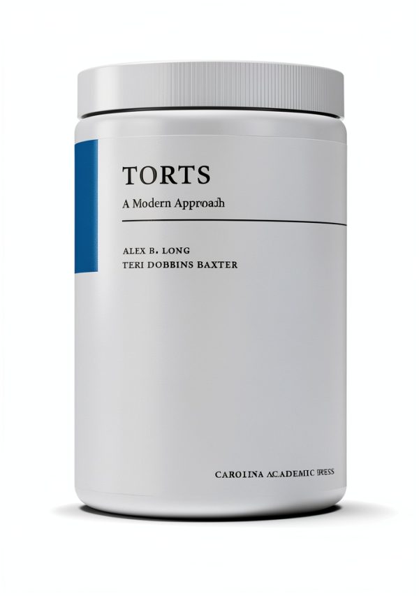 Carolina Academic Press Torts Law Kindle Edition-0